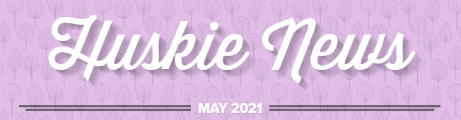 May 2021 Huskie News