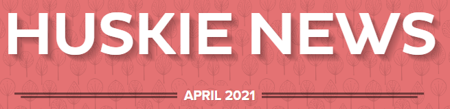 April  2021 Huskie News
